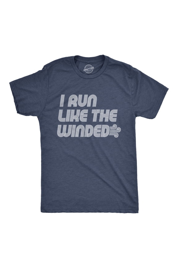 Mens I Run Like The Winded T Shirt Funny Jogging Fitness Tee Graphic Tees