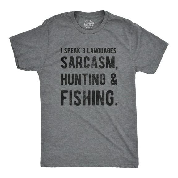 Mens I Speak 3 Languages Sarcasm Hunting and Fishing T shirt Hunter Sarcastic Graphic Tees