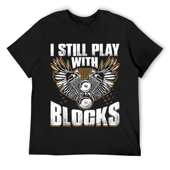 Mens I Still Play with Blocks - Auto Mechanic Racing Maintenance T-Shirt Black