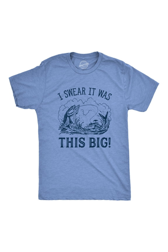 Mens I Swear It Was This Big T shirt Funny Fish Story Fishing Joke Fisherman Graphic Tees