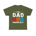 thumbnail image 1 of Mens I Tell Dad Jokes Periodically T-Shirt, 1 of 3