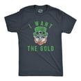 thumbnail image 1 of Mens I Want The Gold T Shirt Funny St Patricks Day Leprechaun Tee Fun Saint Paddy Graphic Graphic Tees, 1 of 9