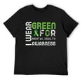 thumbnail image 1 of Mens I Wear Green For Mental Health Awareness shirt Mental Health T-Shirt Black Medium, 1 of 5