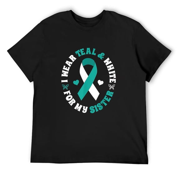 Mens I Wear Teal White For My Sister Cervical Cancer Ribbon Shirt Black Large