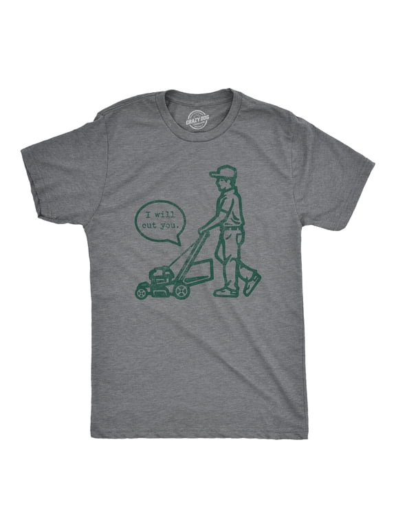 Mens I Will Cut You Lawn Mower T Shirt Funny Offensive Grass Cutting Graphic Novelty Tee for Guys Graphic Tees