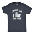 thumbnail image 1 of Mens I Would Flex But I Like This Shirt Funny Adult Working Out Gym Tee for Guys Graphic Tees, 1 of 6