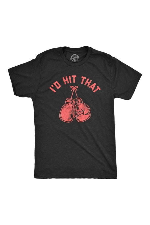 Mens I'd Hit That T Shirt Funny Boxing Gloves Cardio Workout Fitness Punch Graphic Novelty Tee Graphic Tees