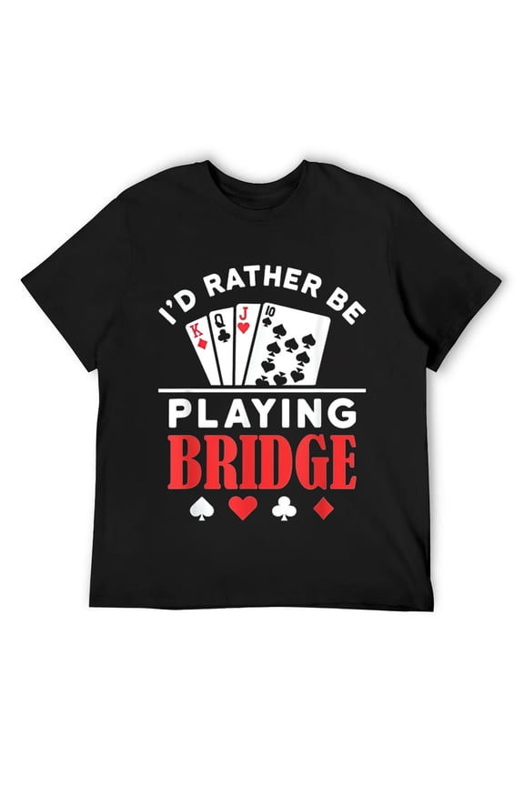 Mens I'd Rather Be Playing Bridge Game Player T-Shirt Black