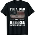 thumbnail image 1 of Mens I'm A Dad And A Referee | Ref Umpire Linesman Referee Dad T-Shirt, 1 of 2
