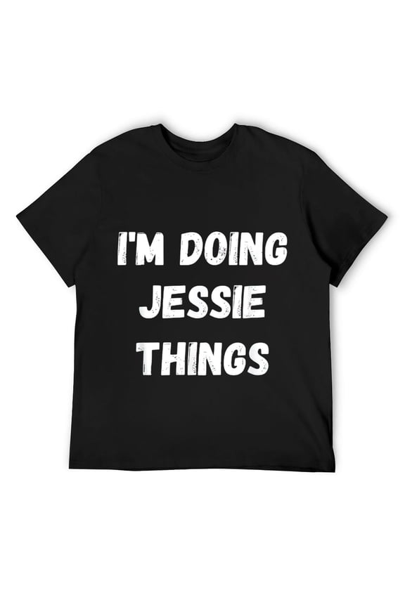 Mens I'm Doing Jessie Things T-Shirt Black