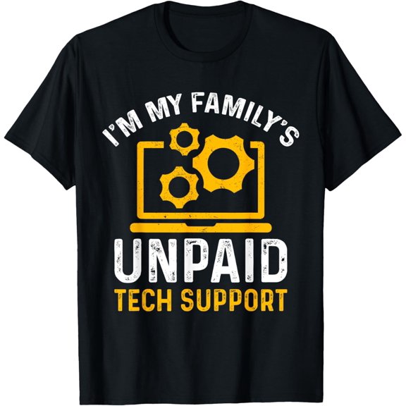 Mens I'm My Family's Unpaid Tech Support Funny Computer Engineer T-Shirt