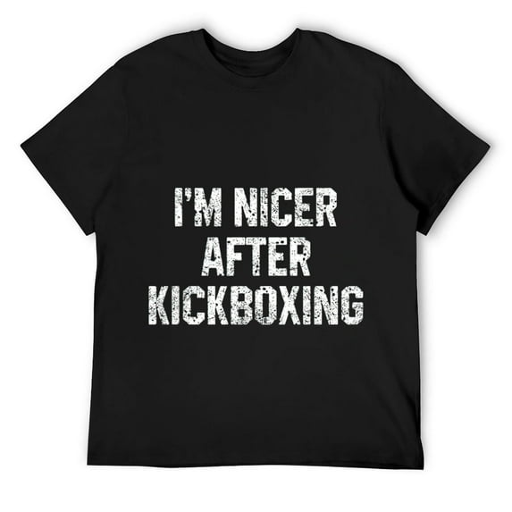 Mens I'm Nicer After Kickboxing Funny Kickbox Saying Martial Arts T-Shirt Black
