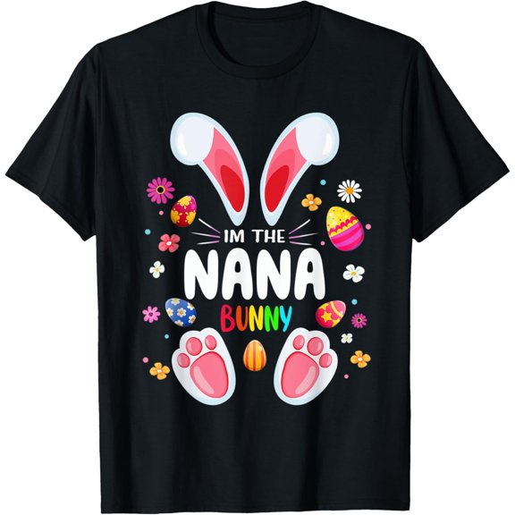 Mens I'm The Nana Bunny Matching Family Easter Party T-Shirt men and women can wear, black, white, gifts