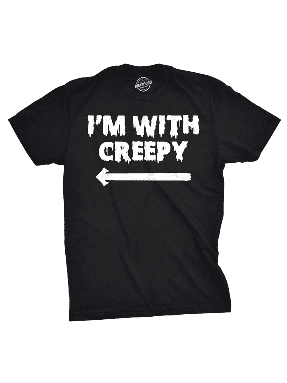 Mens I'm With Creepy T Shirt Funny Costume Ideas Halloween T Shirt for Dad Graphic Tees
