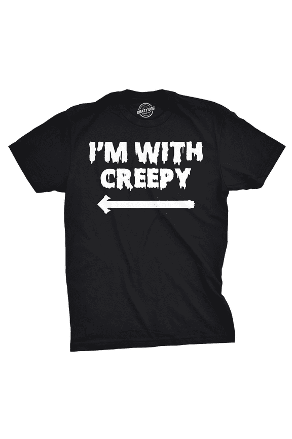 Mens I'm With Creepy T Shirt Funny Costume Ideas Halloween T Shirt for Dad Graphic Tees
