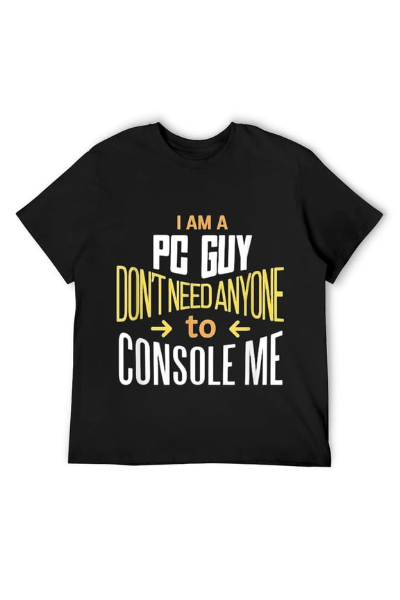 Mens I'm a PC guy don't need anyone to console me - Funny Gaming T-Shirt Black