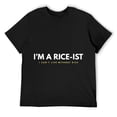 thumbnail image 1 of Mens I'm a Rice-Ist Rice Funny Filipino T-Shirt Black Small, 1 of 5