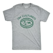 Mens Im Cultured T Shirt Funny Petri Dish Science Joke Tee for Guys Graphic Tees