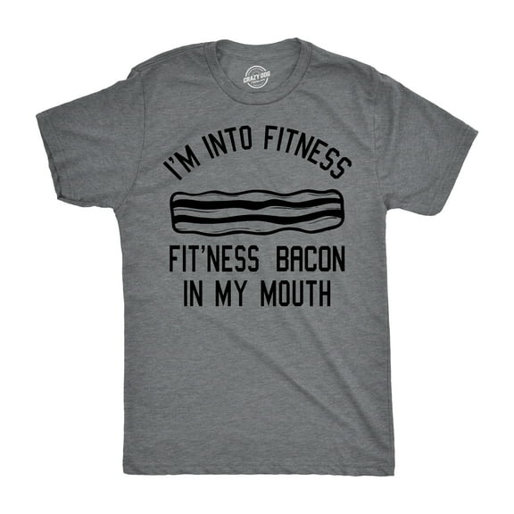 Mens Im Into Fitness Fitness Bacon In My Mouth T shirt Funny Breakfast Lover Tee Graphic Tees