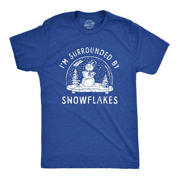 Mens Im Surrounded By Snowflakes T Shirt Funny Winter Snowman Snow Globe Tee for Guys Graphic Tees