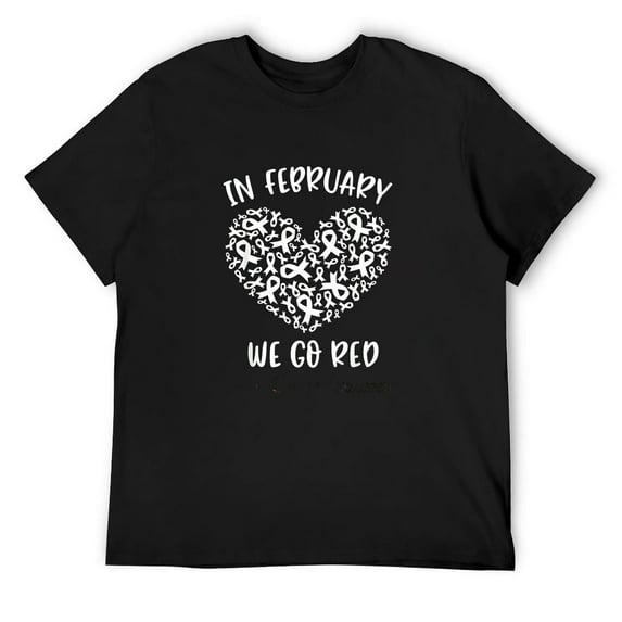 Mens In February We Go Red American Heart Disease Awareness T-Shirt Black 2X-Large