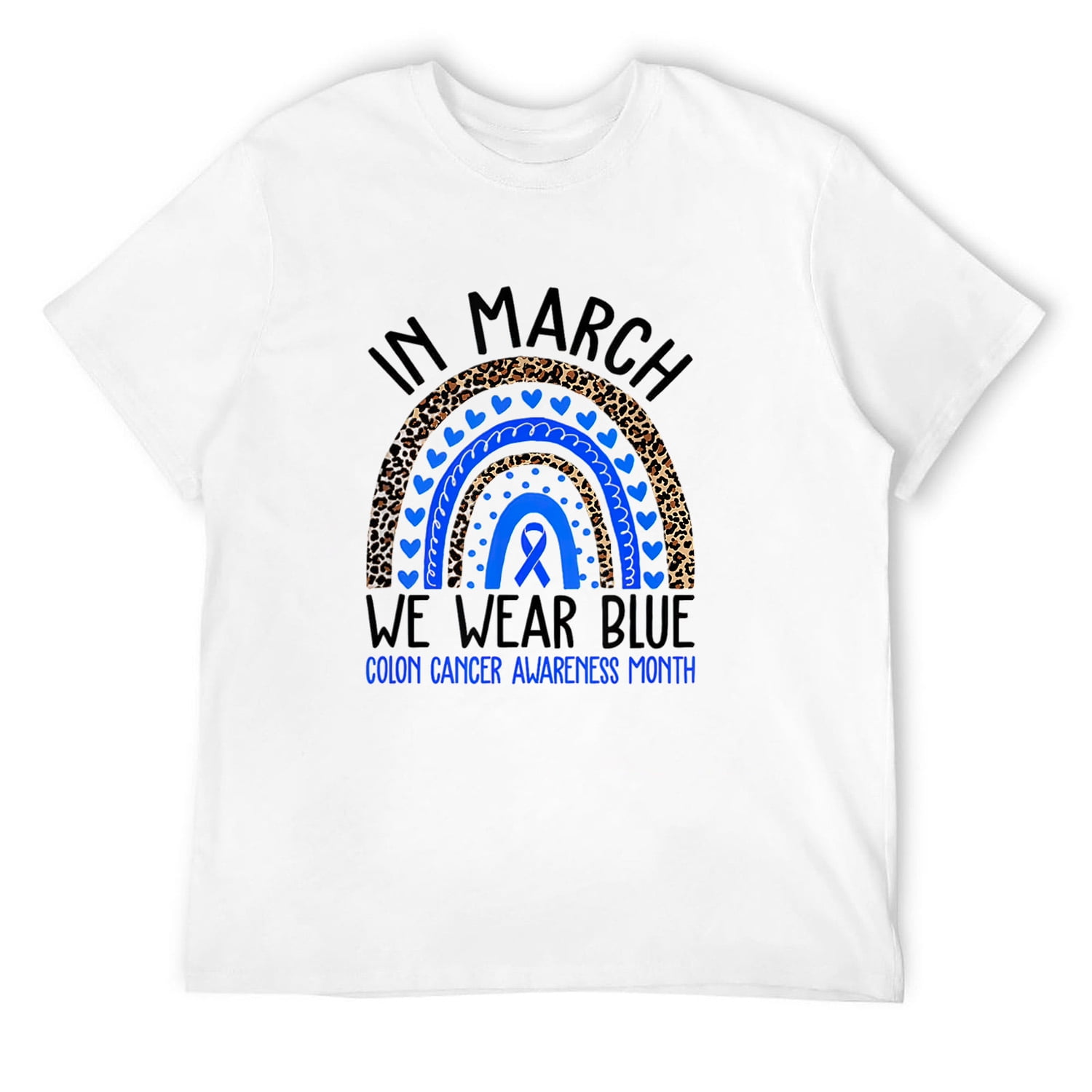 Mens In March We Wear Blue Colon Cancer Awareness Month T-Shirt White ...