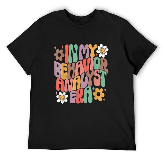 Mens In My Behavior Analyst Era Groovy Applied Behavior Analysis T-Shirt Black Medium