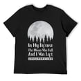 thumbnail image 1 of Mens In My Defense The Moon Was Full And I Was Left Unsupervised T-Shirt Black, 1 of 5