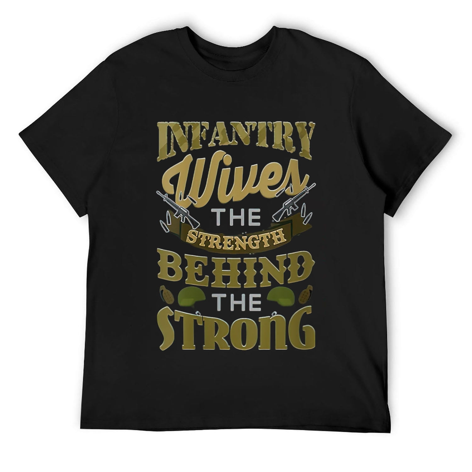 Mens Infantry Wives The Strength Behind The Strong Military Gift Round ...