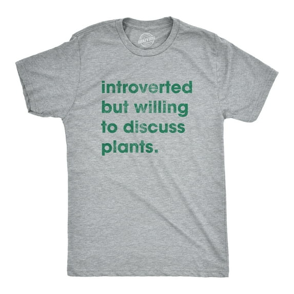 Mens Introverted But Willing to Discuss Plants T Shirt Funny Gardening Tee Graphic Tees