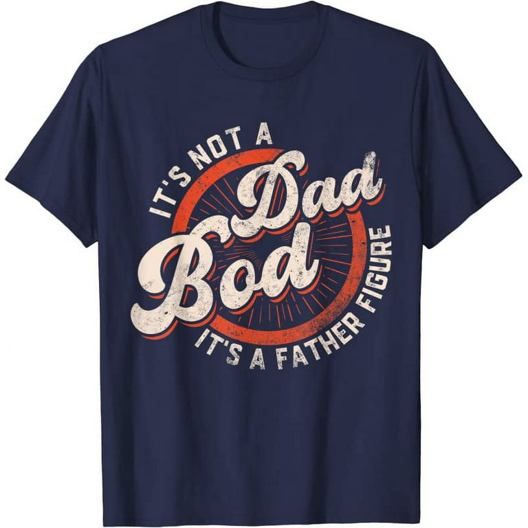 walmart dad bod shirt