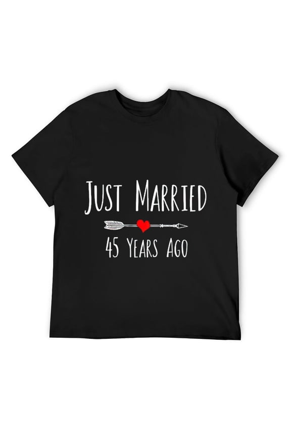 Mens JUST MARRIED 45 YEARS AGO husband wife anniversary T-Shirt Black