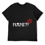 Mens Japanese Word Nani What Nani?! T-Shirt Black
