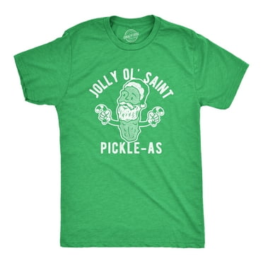 Mens Jolly Ol Saint Pickle-As T Shirt Funny Christmas Santa Pickle Graphic Tee Graphic Tees