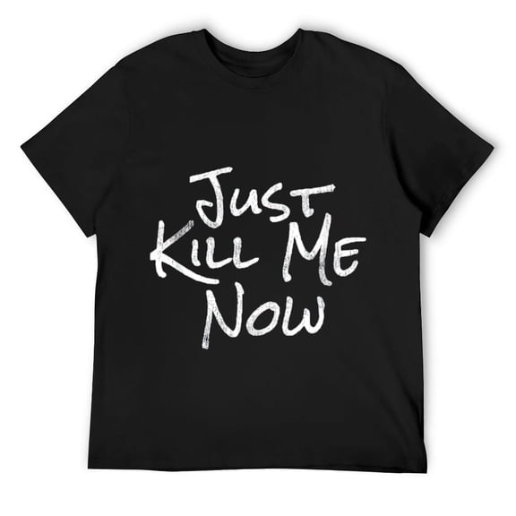 Mens Just Kill Me Now T-Shirt Black