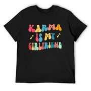 Mens Karma Is My Girlfriend Karma Shirt Funny Karma Sarcastic T-Shirt Black Small