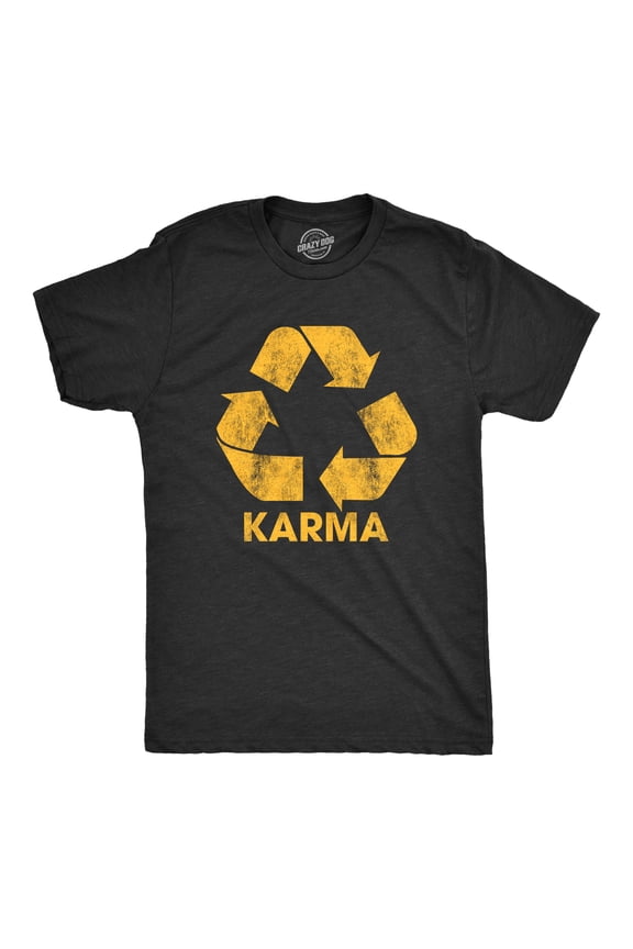 Mens Karma Recycler T Shirt Funny Motivational Positivity Universe Graphic Novelty Tee Graphic Tees