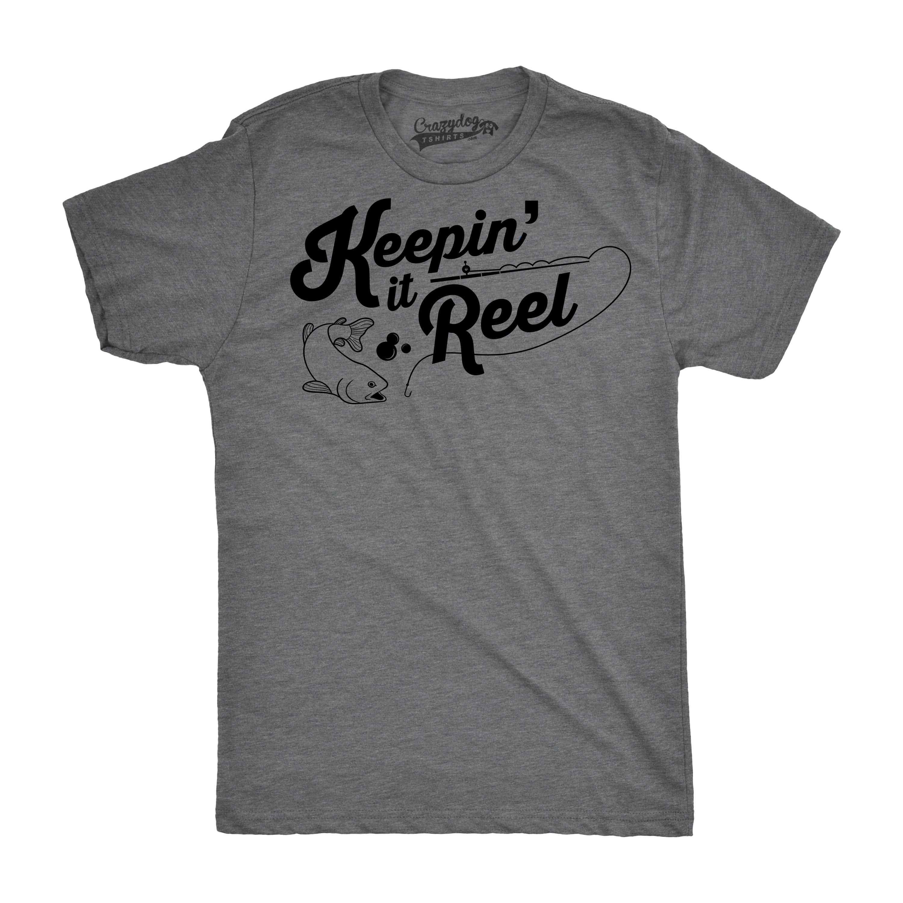 Mens Keepin It Reel T shirt Funny Cool Fishing Gift for Fisherman Humor Graphic  Graphic Tees 