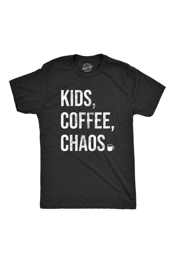 Mens Kids Coffee Chaos T Shirt Funny Caffeine Addicts Parenting Crazy Children Joke Tee for Guys Graphic Tees