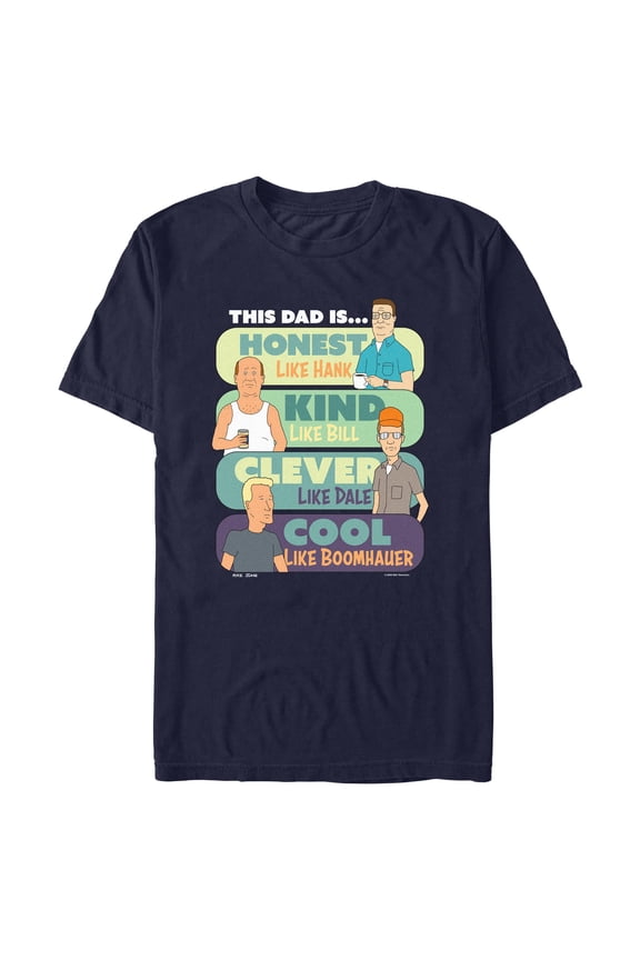 Mens King of the Hill This Dad Is Quote T Shirt