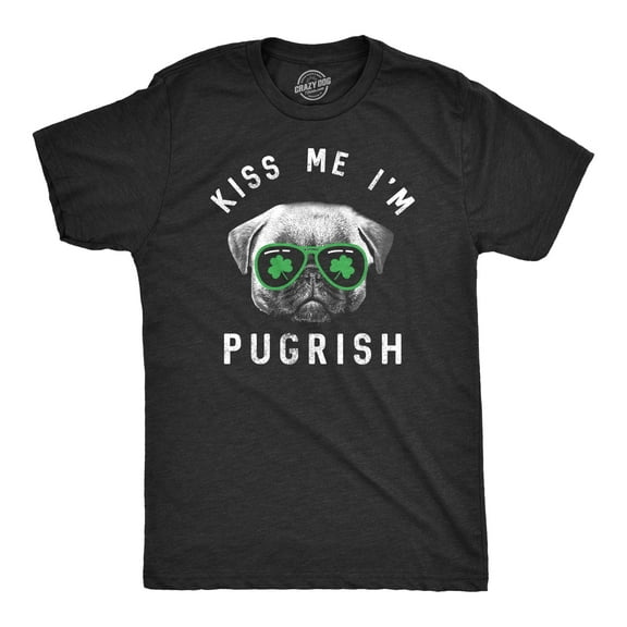 Mens Kiss Me Im Pugrish T Shirt Funny Saint Patricks Day Pug Green Clover Tee Graphic Tees