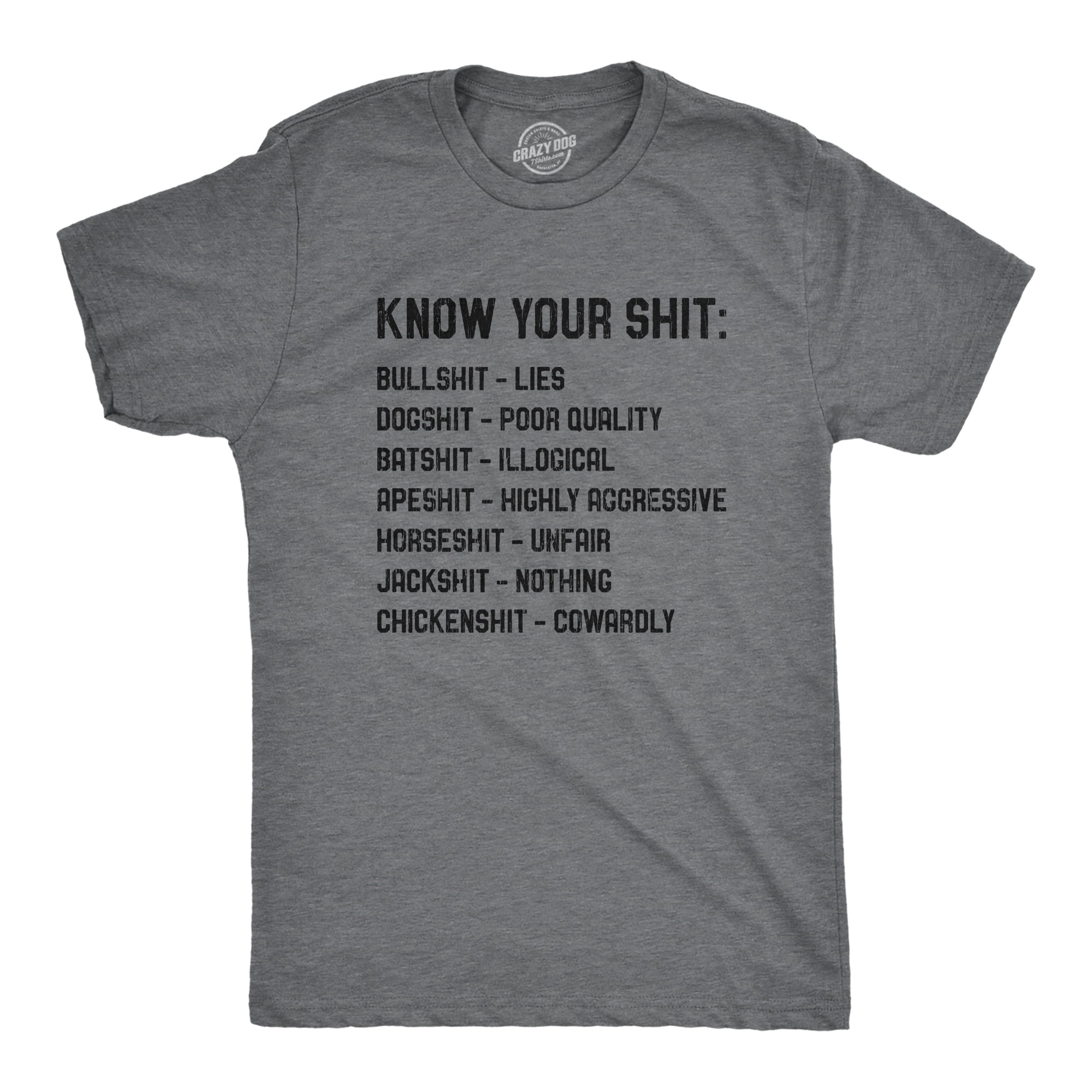 Mens Know Your Shit Tshirt Funny Sarcastic Chart Quote Saying Graphic ...
