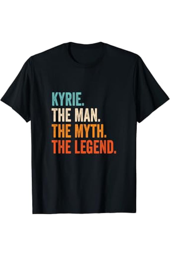 Mens Kyrie The Man The Myth The Legend First Name Kyrie T-Shirt