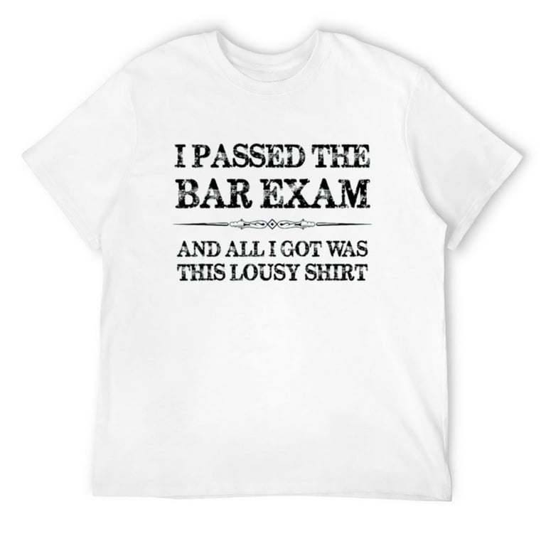 Bar Exam Shirt Funny Law School Graduation Gifts Bar Exam Shirt Funny Law School Graduation Gifts