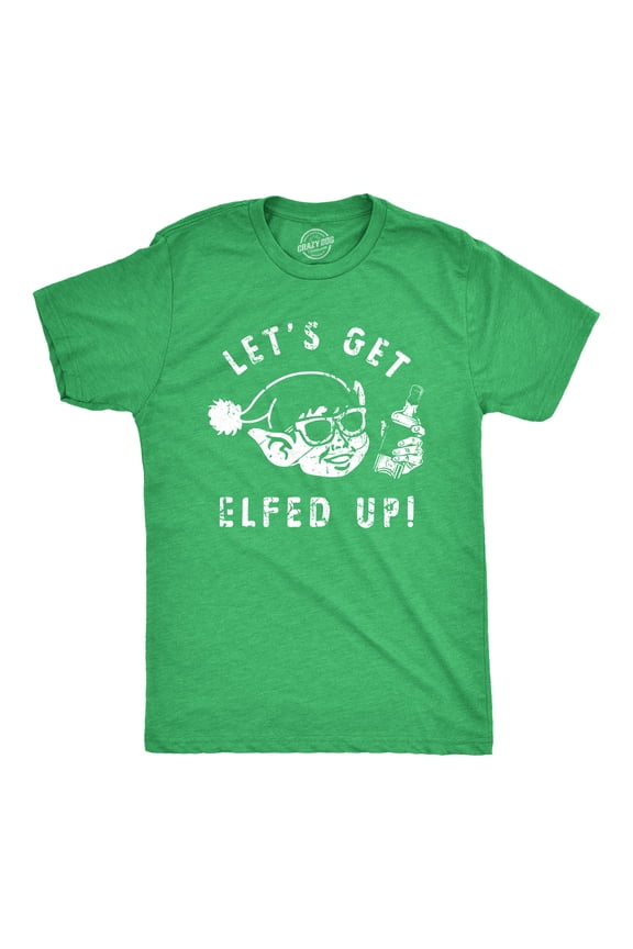Mens Lets Get Elfed Up T Shirt Funny Crazy Xmas Partying Booze Drinking Tee for Guys Graphic Tees