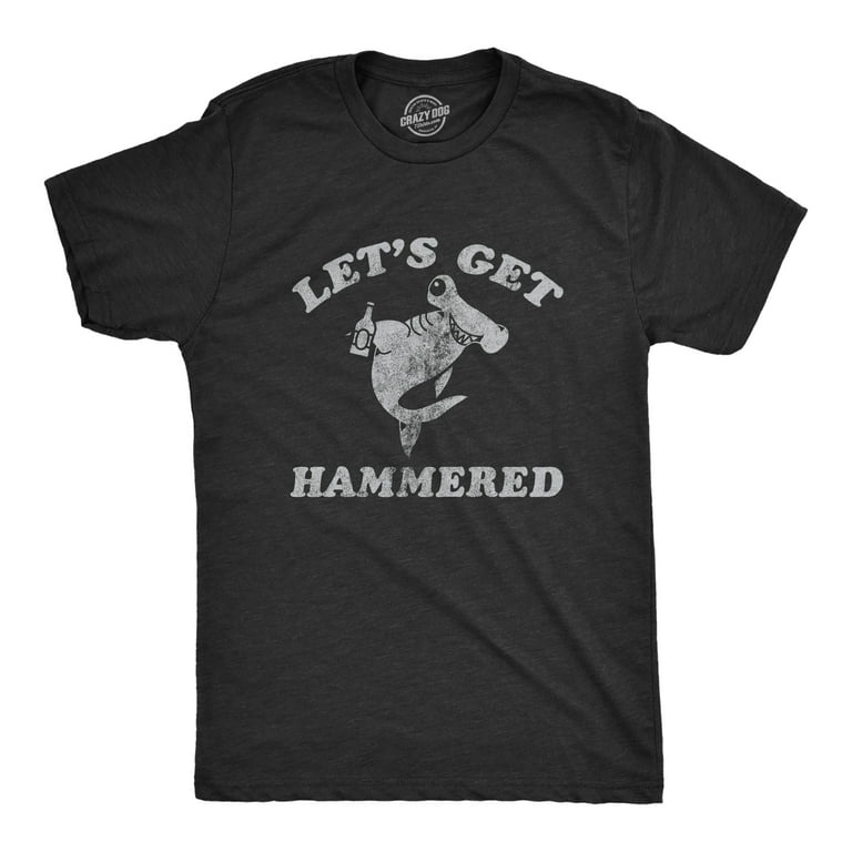 Hammerhead Funny Shark Gifts Shirts, Let's Get Hammered Hammerhead Funny Shark Gifts Shirts, Let's Get Hammered