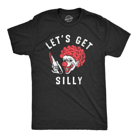 Mens Lets Get Silly T Shirt Funny Halloween Creepy Killer Clown Joke Tee for Guys Graphic Tees