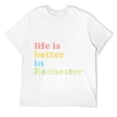 thumbnail image 1 of Mens Life Is Better In Rochester, NY T-Shirt White L, 1 of 5