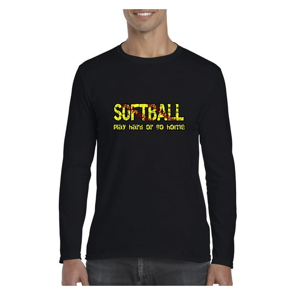 Mens Long Sleeve T-Shirts - Softball Play Hard or Go Home