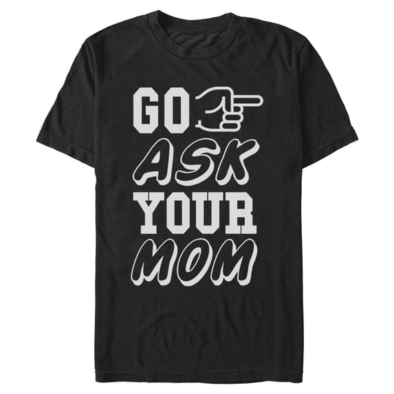 Mens Lost Gods Go Ask Mom T Shirt